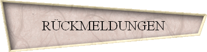R�CKMELDUNGEN